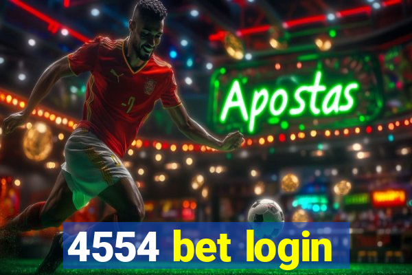 4554 bet login